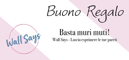 Buono Regalo Wall Says